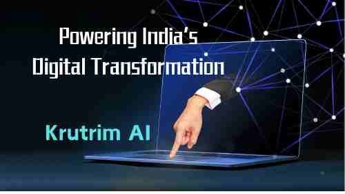 Powering India’s Digital Transformation Krutrim AI
